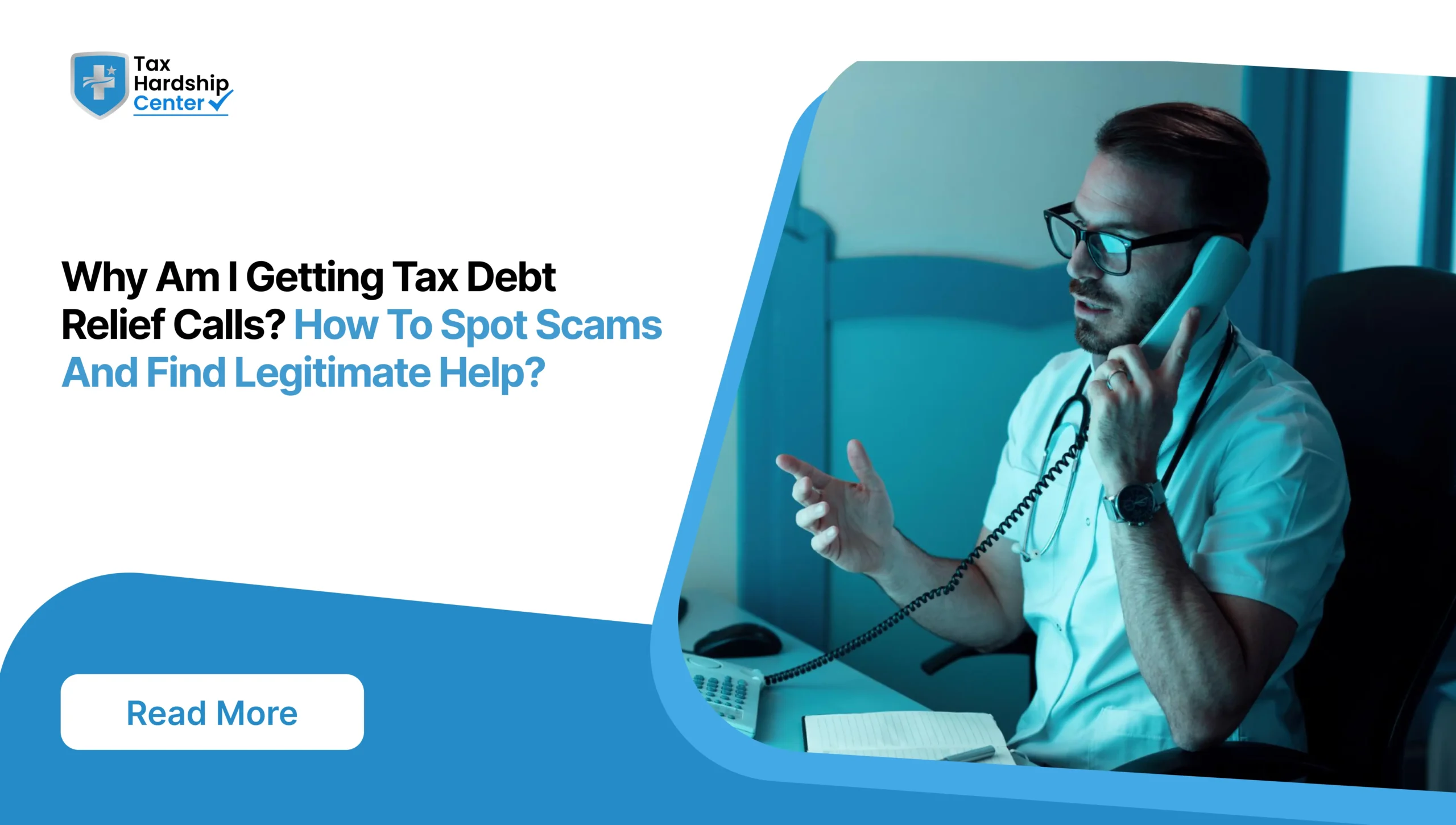 Why am I getting tax debt relief calls and how to spot tax relief scams