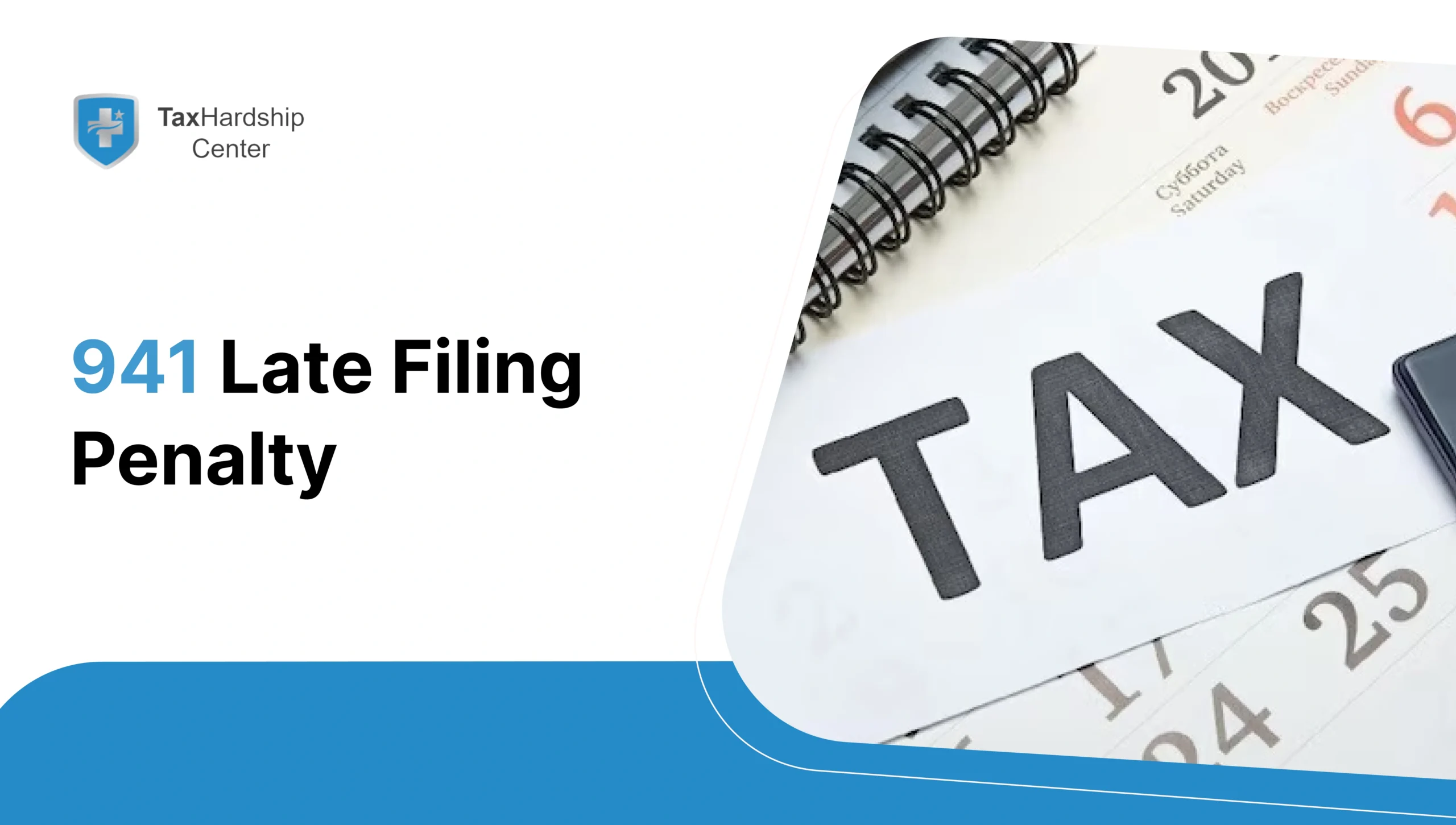IRS Form 941 late filing penalty and tax filing deadline