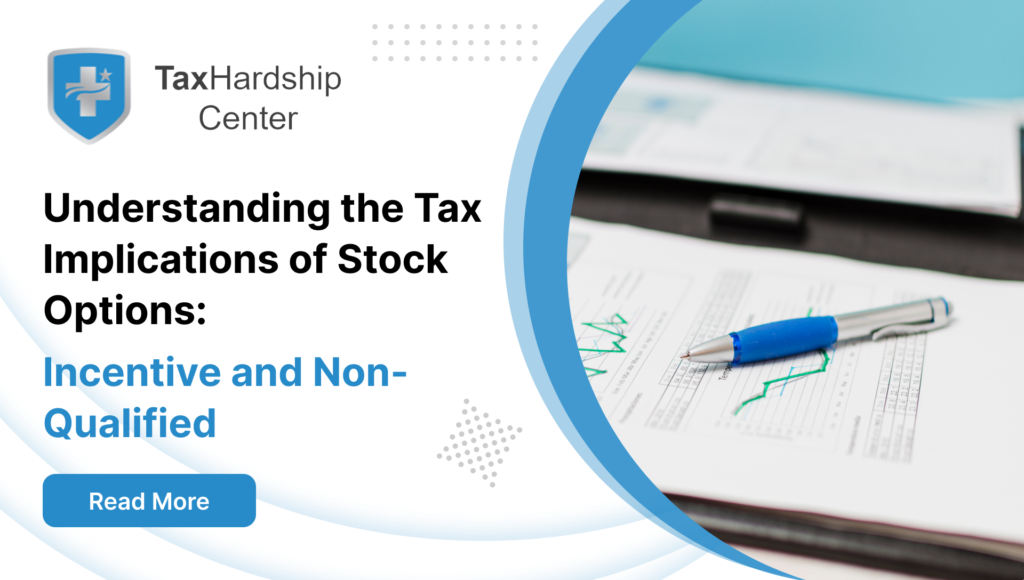 Understanding the Tax Implications of Stock Options: Incentive and Non-Qualified