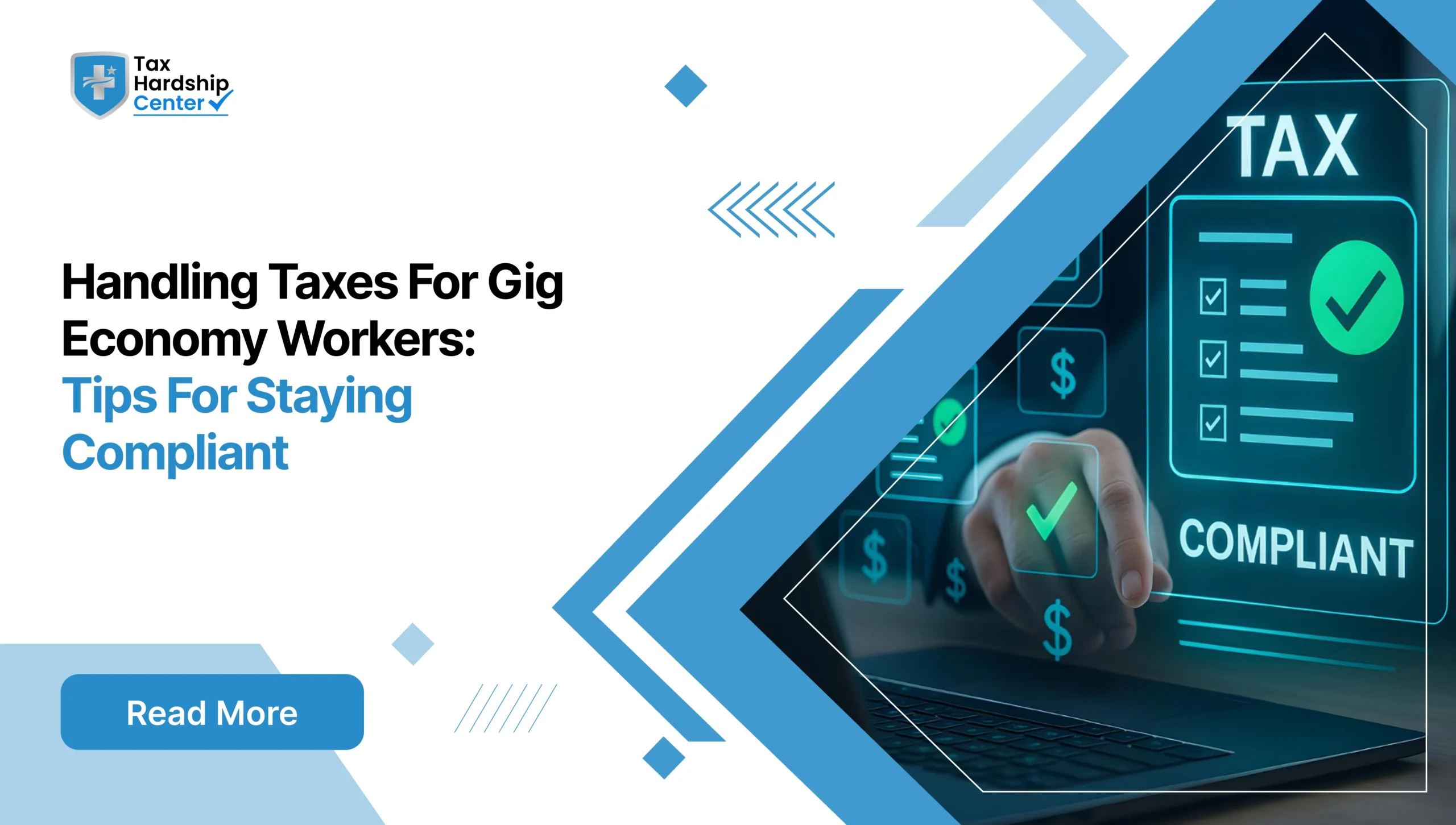 Tax Hardship Center graphic titled Handling Taxes For Gig Economy Workers Tips For Staying Compliant showing a hand using a laptop with tax compliance checkmarks