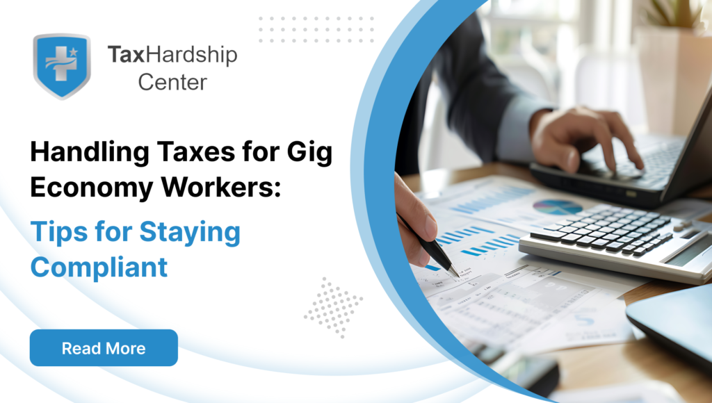 Handling Taxes for Gig Economy Workers: Tips for Staying Compliant