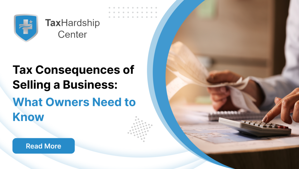 Tax Consequences of Selling a Business: What Owners Need to Know