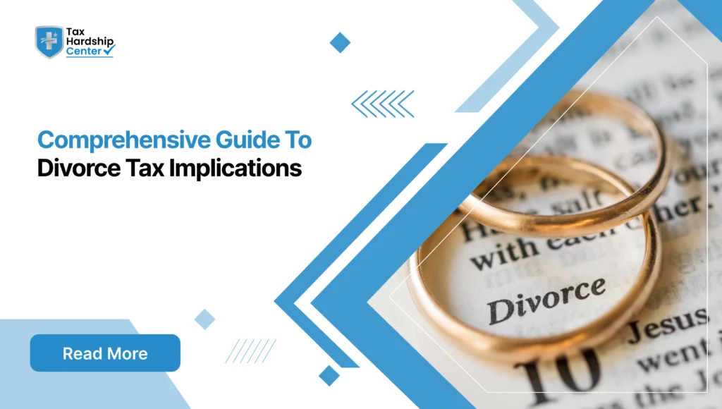 Graphic displaying text 'Comprehensive Guide To Divorce Tax Implications' alongside two wedding rings resting on top of a legal document featuring the word 'Divorce'.
