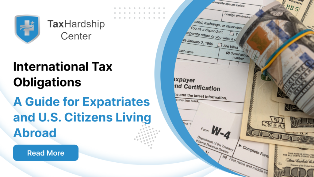 International Tax Obligations: A Guide for Expatriates and U.S. Citizens Living Abroad
