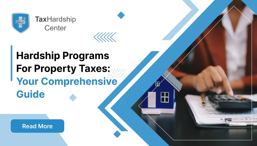Hardship Programs for Property Taxes: Your Comprehensive Guide