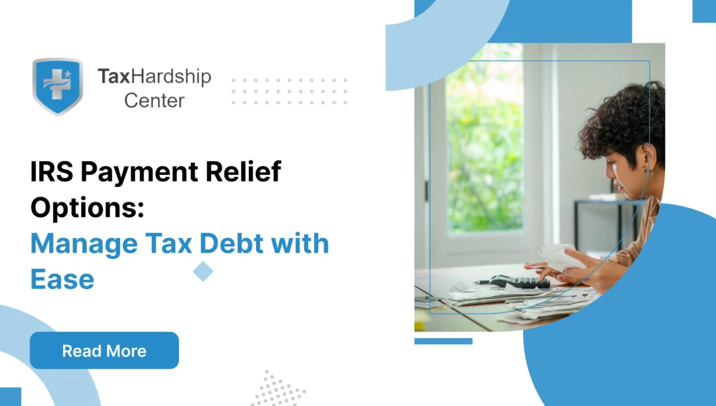 Person reviewing bills with a calculator while exploring IRS payment relief options for managing tax debt.