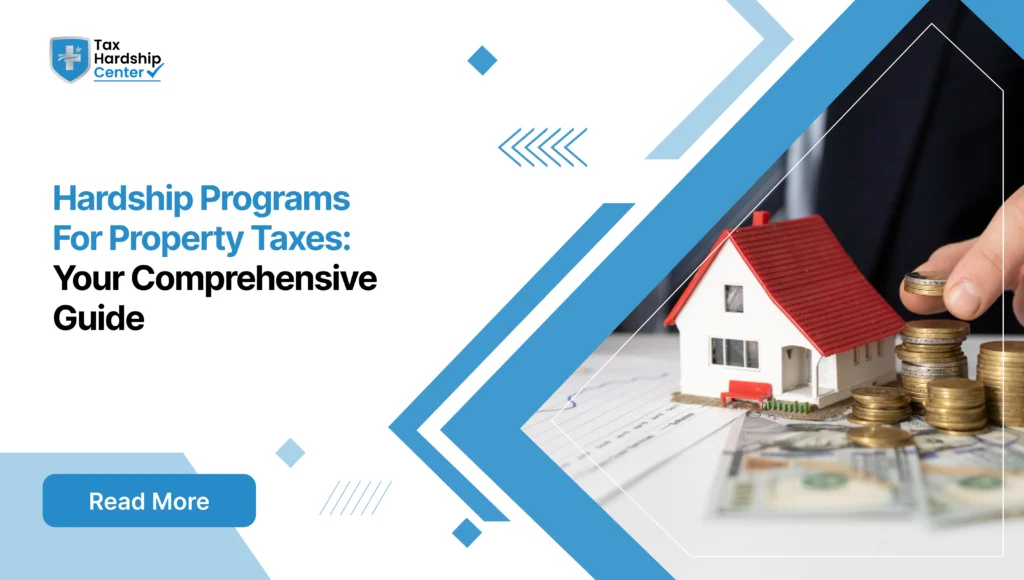 Graphic displaying text 'Hardship Programs For Property Taxes: Your Comprehensive Guide' alongside a miniature house model and stacked coins over money.