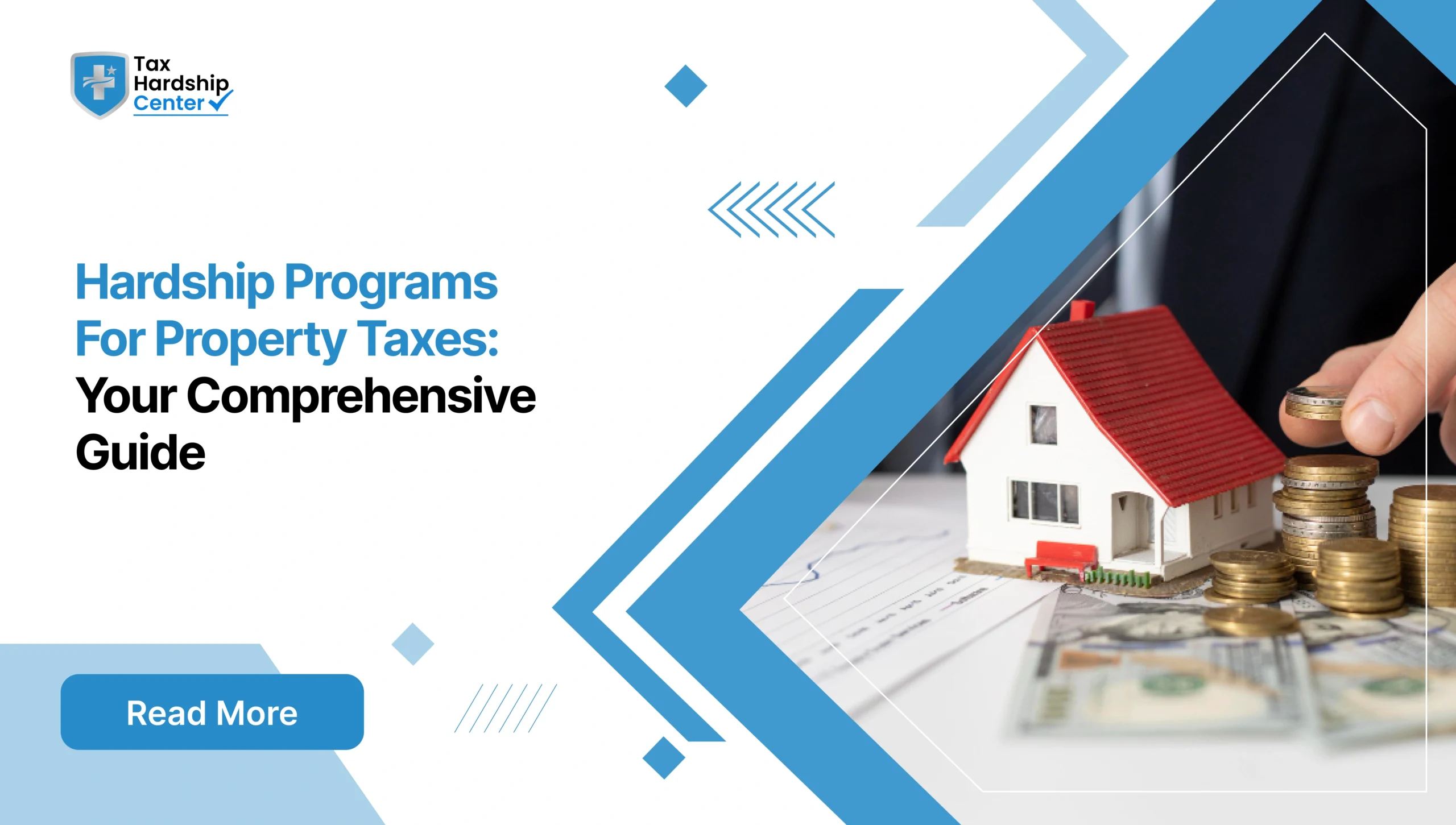 Graphic displaying text 'Hardship Programs For Property Taxes: Your Comprehensive Guide' alongside a miniature house model and stacked coins over money.