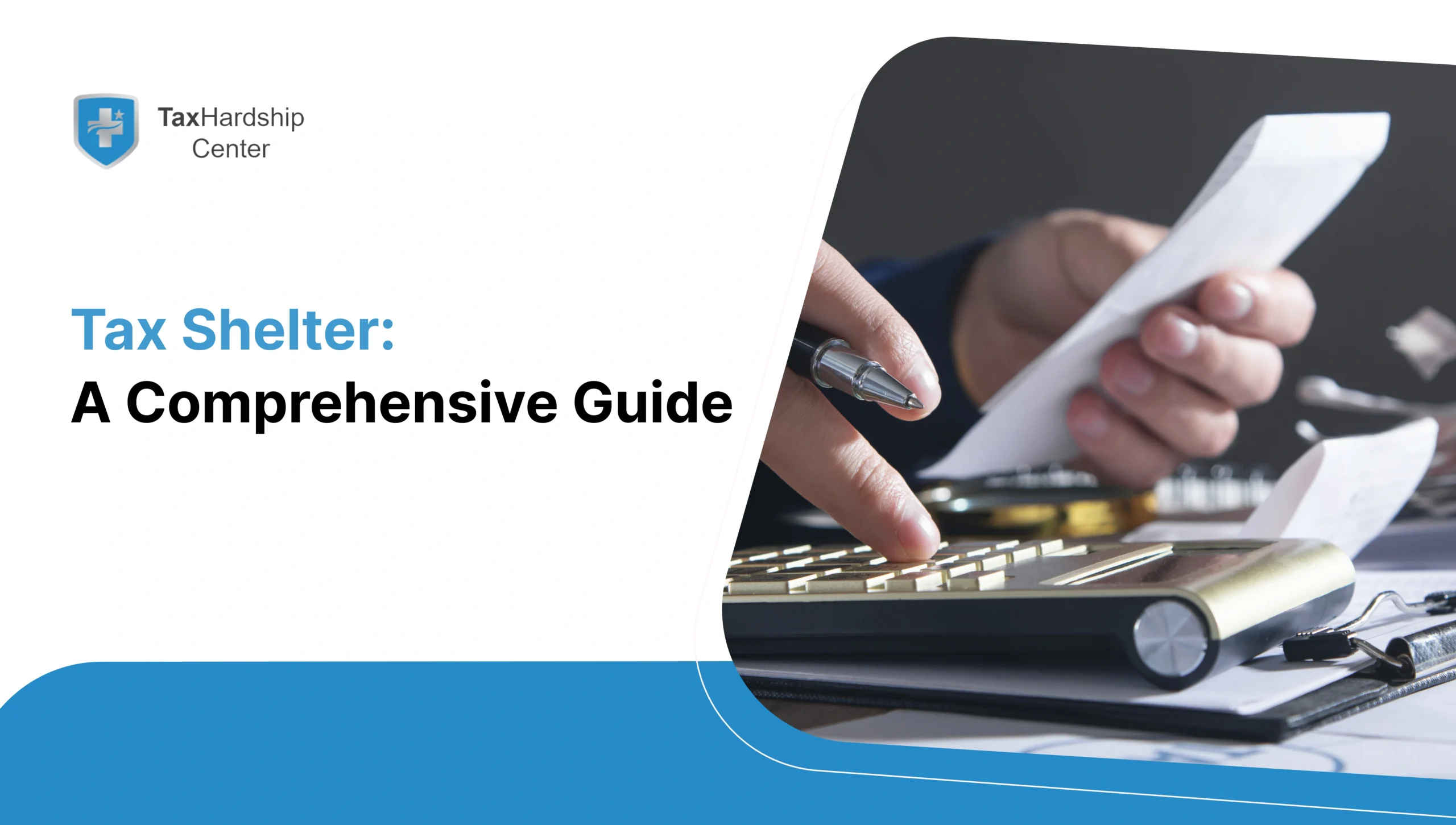 Tax shelter guide explaining tax planning strategies, benefits, and how tax shelters work
