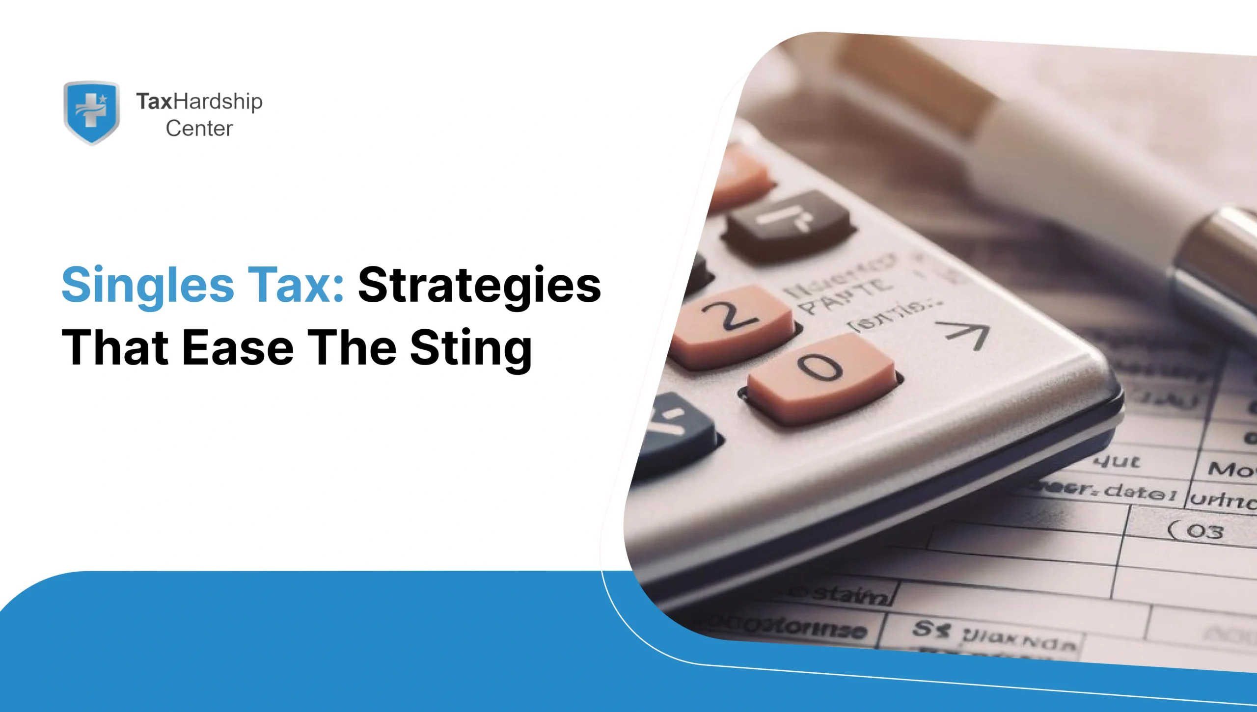 Close-up of a calculator on tax documents, representing tax planning strategies and tax-saving tips for single filers.