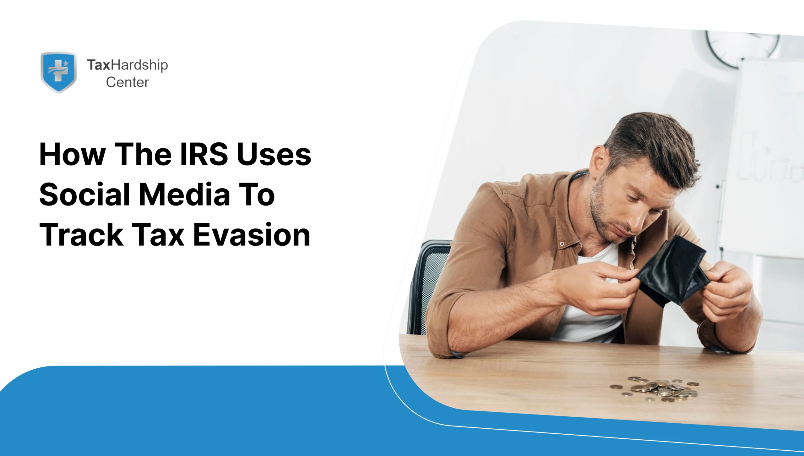 Man looking at an empty wallet and coins, representing financial scrutiny and IRS efforts to track potential tax evasion through social media.