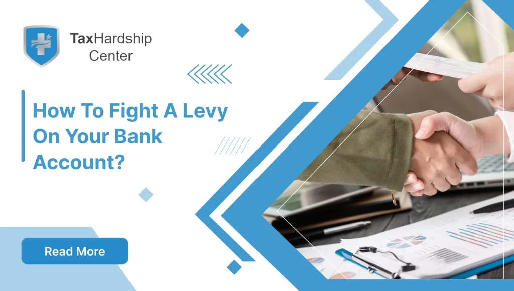 How to Fight a Levy on Your Bank Account?