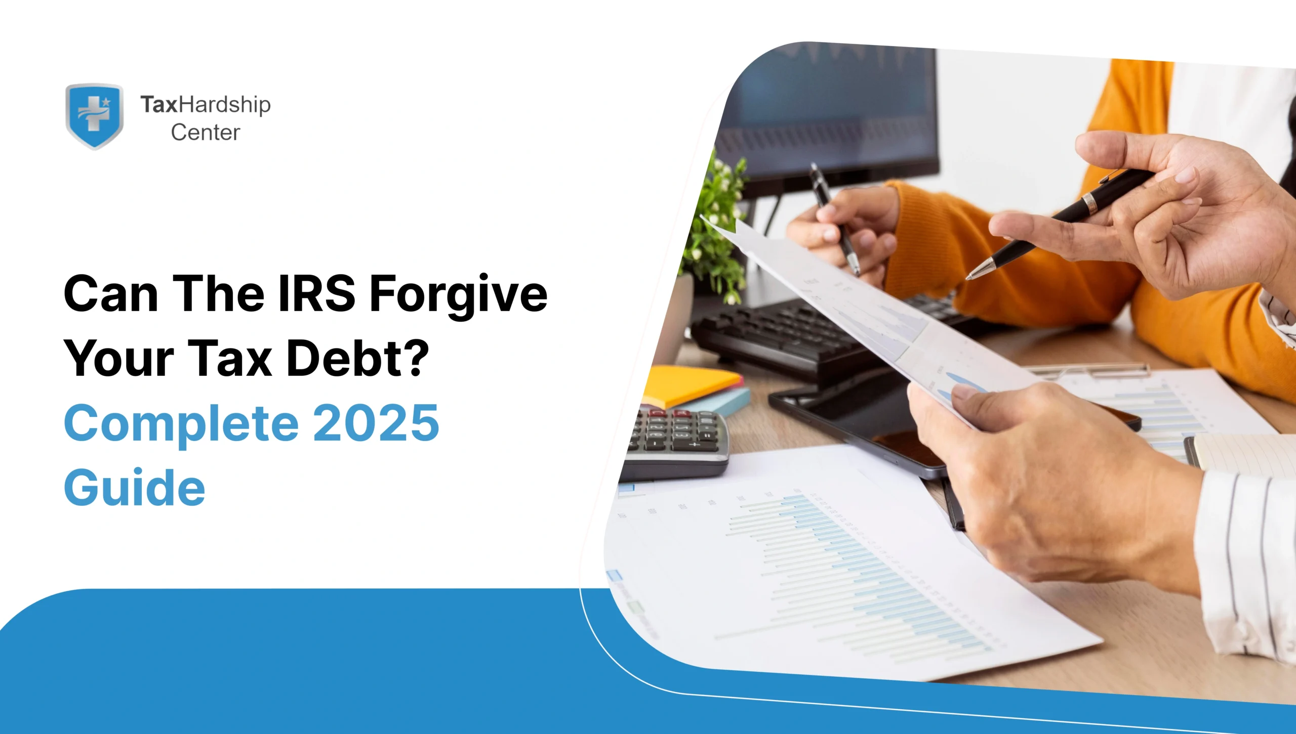 Tax professionals reviewing financial documents and discussing IRS tax debt forgiveness and relief options
