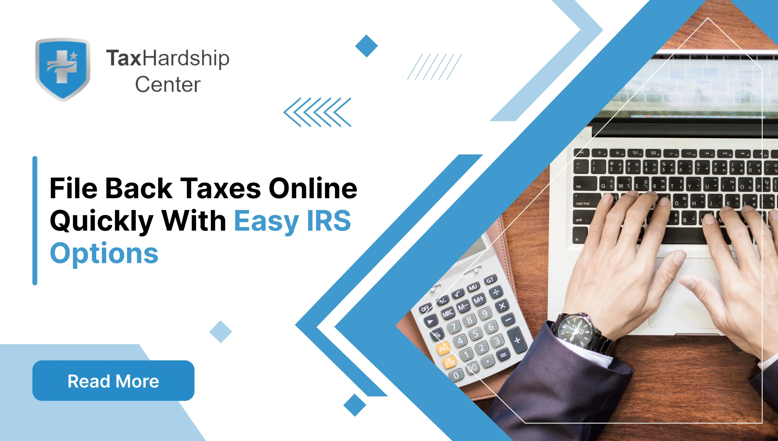 Tax Hardship Center graphic explaining how to file back taxes online with easy IRS options