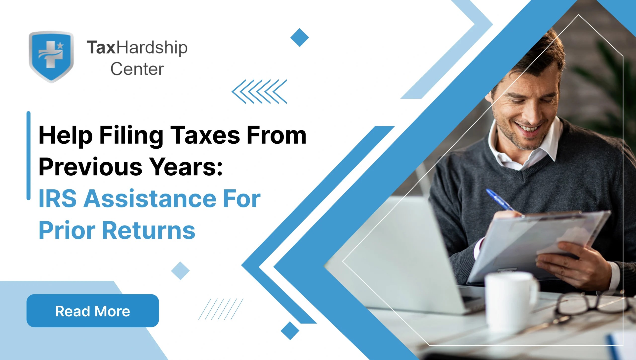 Tax Hardship Center graphic about getting help filing taxes from previous years and prior tax returns