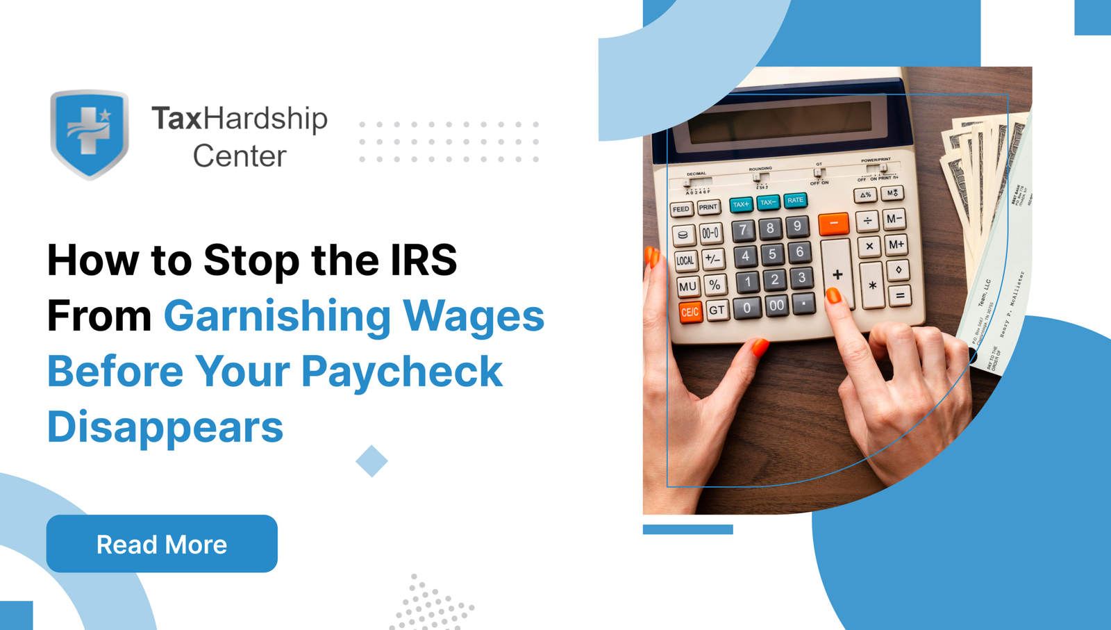 Learn to stop IRS wage garnishment and deal with other liability problems