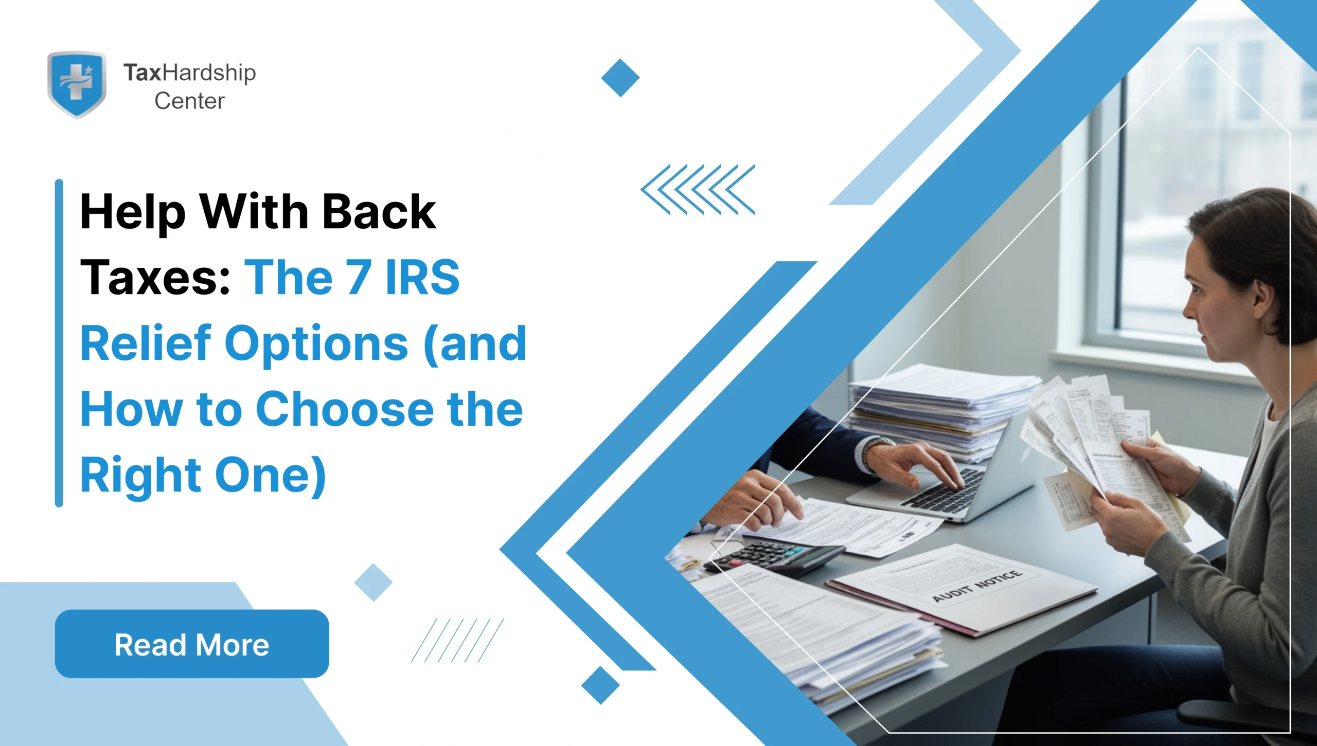 Need help with back taxes? Compare 7 IRS relief options, see who qualifies, and learn how Tax Hardship Center can help with IRS back taxes step-by-step.