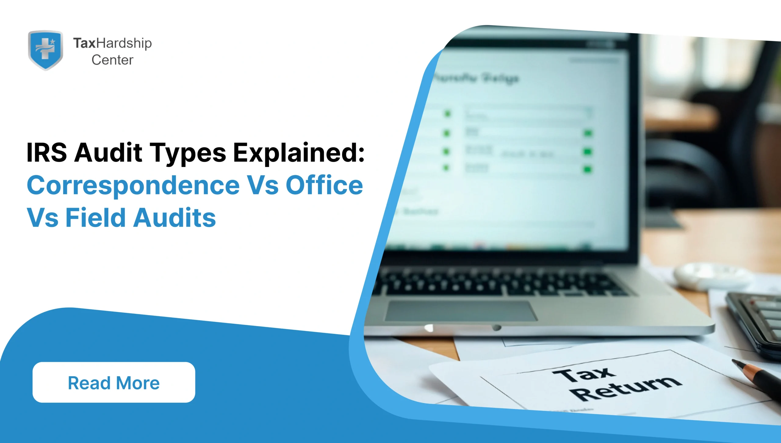 IRS audit types explained with correspondence, office, and field audit categories