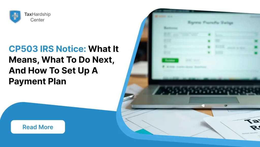 CP503 IRS Notice: What It Means, What To Do Next, And How To Set Up A Payment Plan