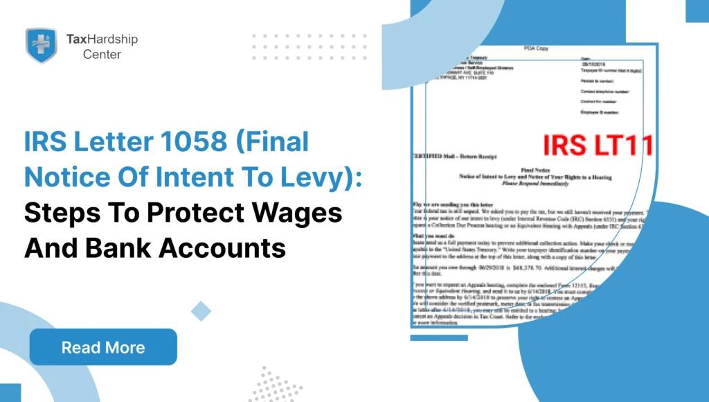 IRS Letter 1058 is a final levy warning. Learn the 30-day CDP deadline, how to file Form 12153, and steps to protect wages and bank accounts.