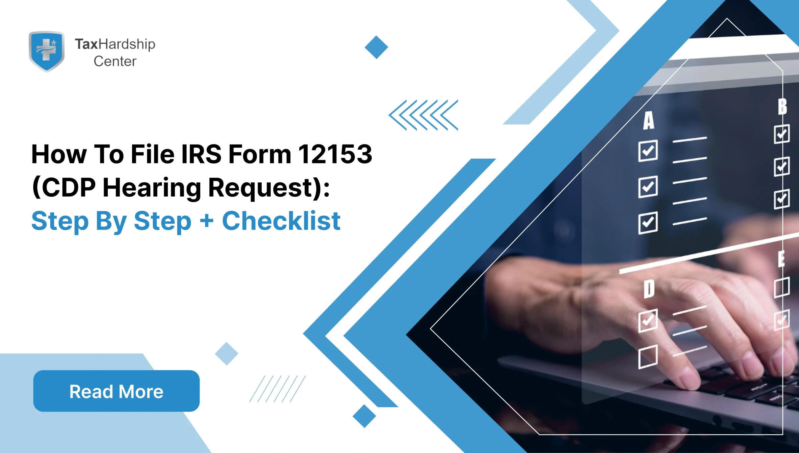 Learn how to complete IRS Form 12153 for a Collection Due Process hearing, meet the 30-day deadline, attach the right docs, and protect your rights.