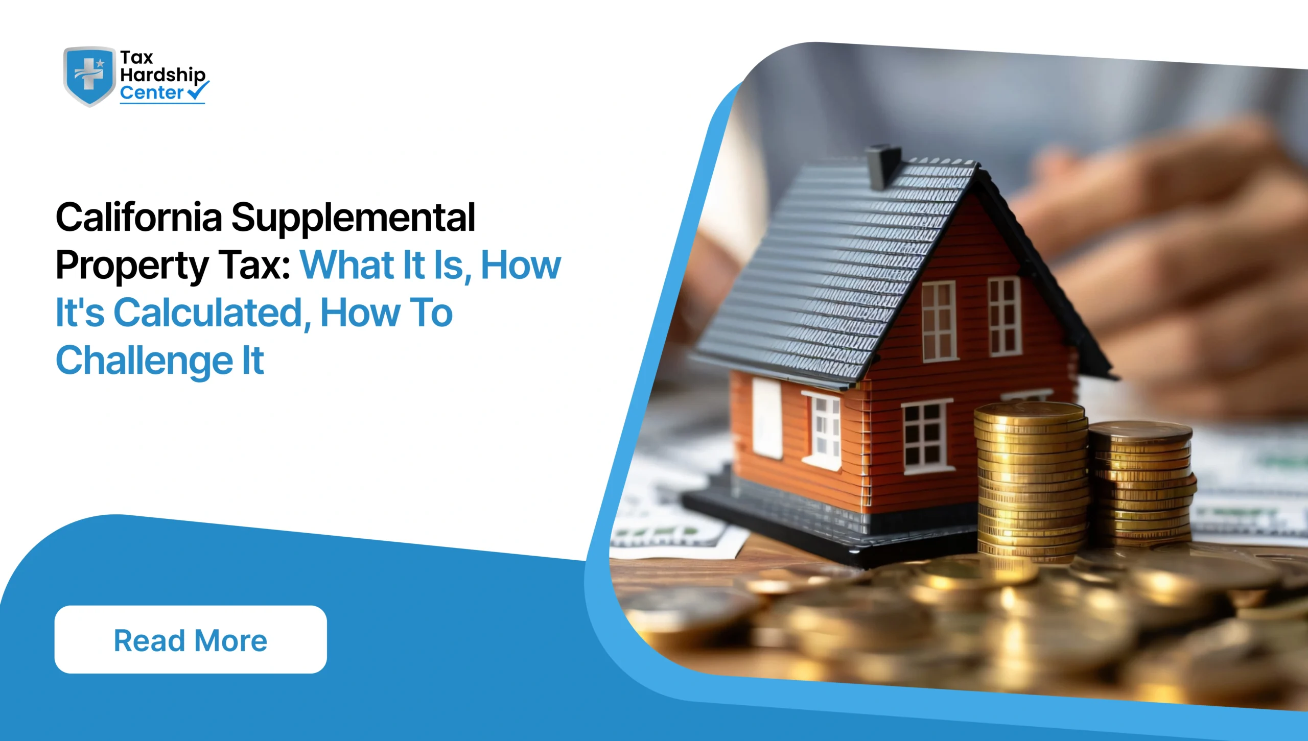 What triggers a California supplemental property tax bill, how it's calculated, when it's due, and how to challenge it.