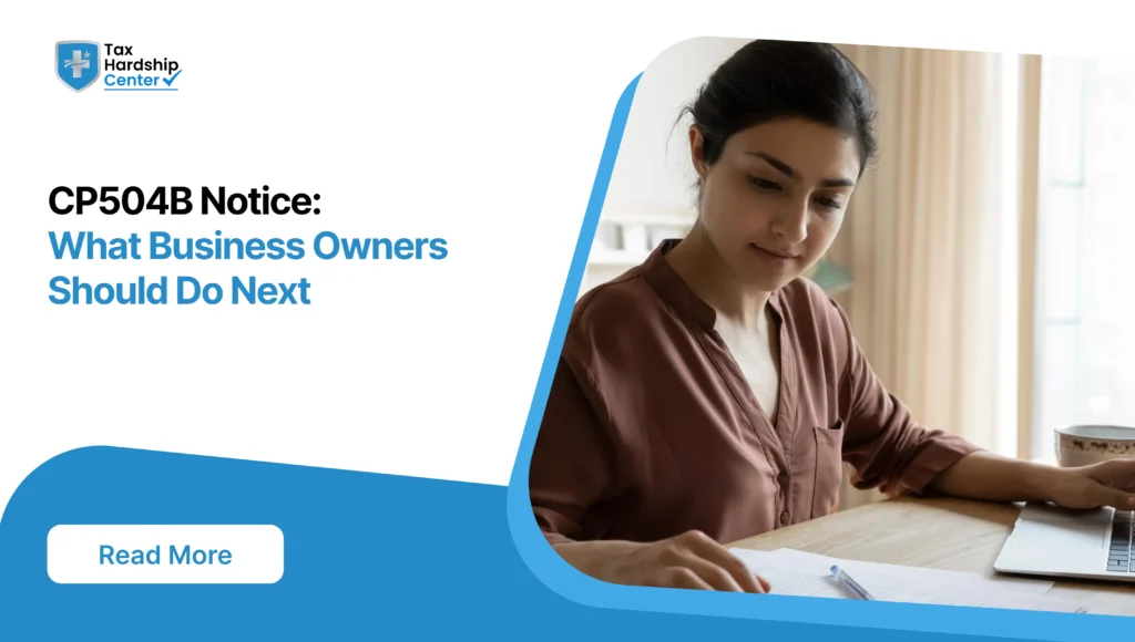 CP504B Notice: What Business Owners Should Do Next