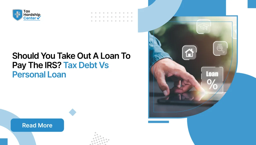 Person comparing a personal loan with an IRS payment plan for tax debt