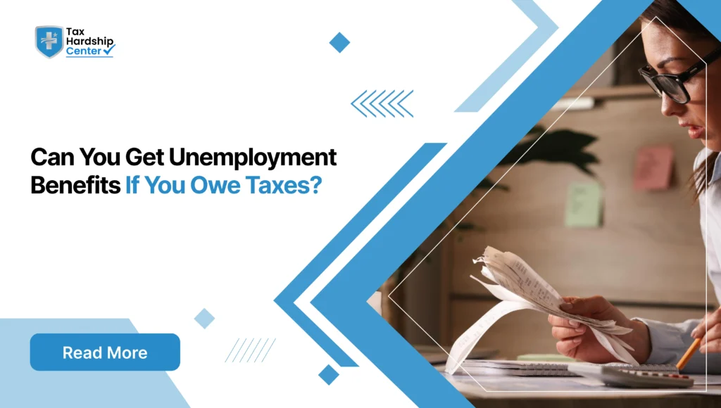 Can you get unemployment if you owe taxes? Learn how IRS debt and unemployment benefits actually interact.